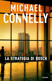 Connelly Michael La strategia di Bosch